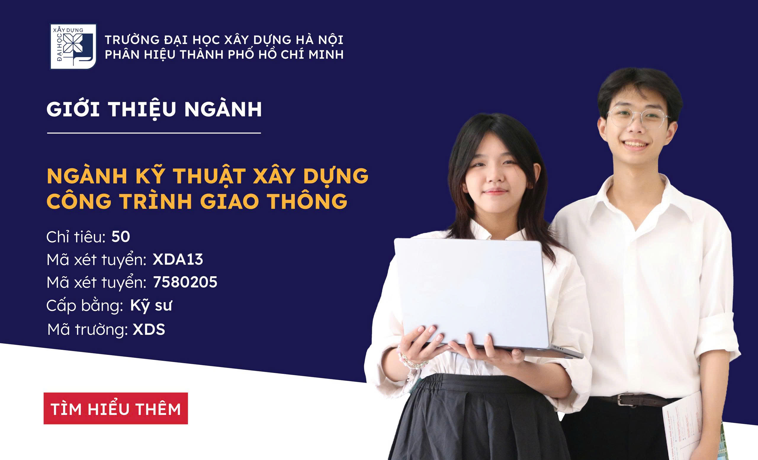NGÀNH KỸ THUẬT XÂY DỰNG CÔNG TRÌNH GIAO THÔNG / CHUYÊN NGÀNH XÂY DỰNG CẦU ĐƯỜNG