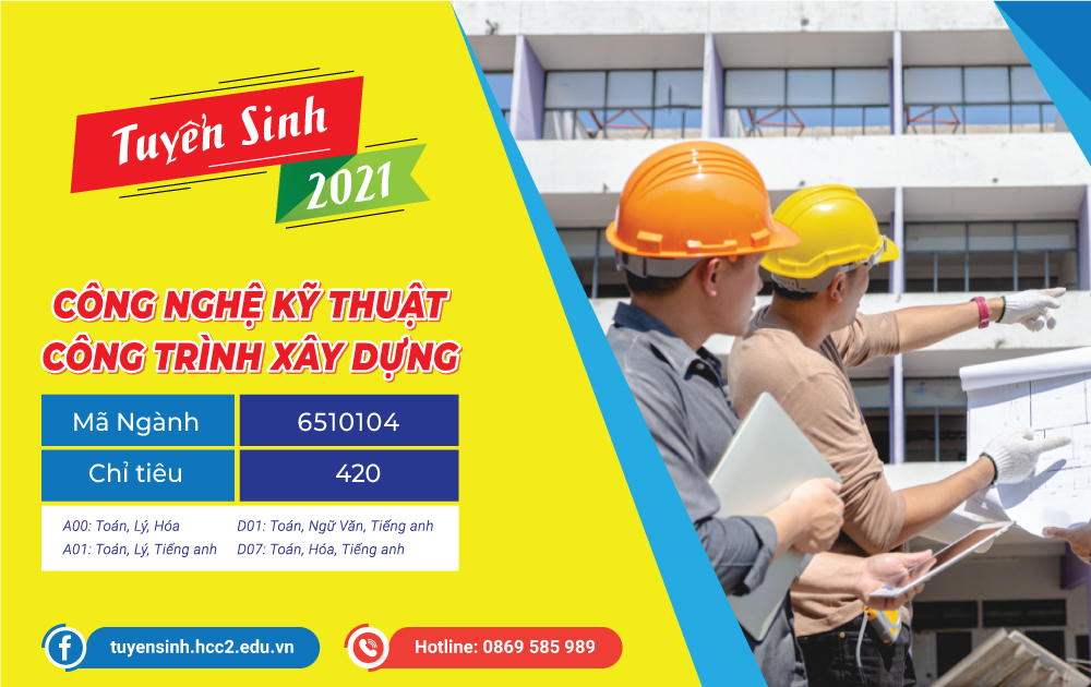 Chọn ngành Công nghệ Kỹ thuật Công trình Xây dựng, chuẩn bị hành trang cho tương lai